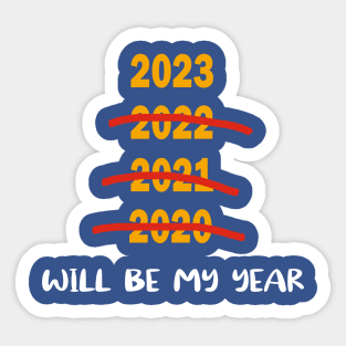 2023 will be My Year 2 Sticker